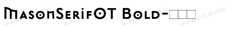 MasonSerifOT Bold字体转换